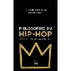 livre philosophie du hip - hop - des origines à lauryn hill