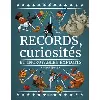 livre records, curiosités et incroyables exploits
