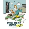 livre soyons sérieux, restons idiots !