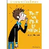 livre tout va pour le mieux !