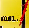 vinyle  - kill bill vol. 1 (original soundtrack) (2003 - 10 - 06)