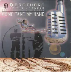 cd 2 brothers on the 4th floor feat. des'ray and d - rock - come take my hand (1993)