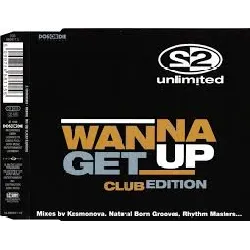 cd 2 unlimited - wanna get up (club edition) (1998)