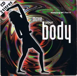 cd anticappella featuring mc fixx it - move your body (1994)