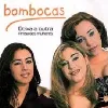 cd bombocas - deixa a outra pimba das mulheres