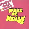 cd doctor mix and the remix - wall of noise (1992)