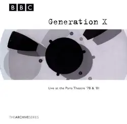 cd generation x - live at the paris theatre '78 & '81 (1999)