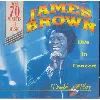 cd james brown - live in concert - over 70 minutes of music