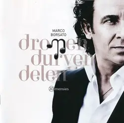 cd marco borsato - dromen durven delen (3 dimensies) (2010)