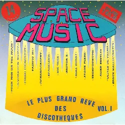 cd  - space music - le plus grand rêve des discothèques vol. 1 (1993)
