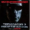 cd terminator 3 - rise of the machines - le soulèvement des machines