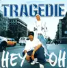 cd tragedie - hey oh (2003)