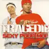 cd tragédie - sexy pour moi! (2003)