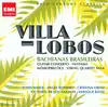 cd villa - lobos - john harle · angel romero · cristina ortiz · victoria de los angeles · enrique bátiz - bachianas brasileiras · 
