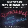cd youp van 't hek met cabaret nar - romantiek met mayonaise (1991)
