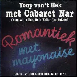 cd youp van 't hek met cabaret nar - romantiek met mayonaise (1995)
