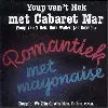 cd youp van 't hek met cabaret nar - romantiek met mayonaise (1995)