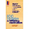 livre 100 modèles de lettres de motivation