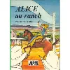 livre alice au ranch