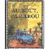 livre au bout, parakou. récit de voyage