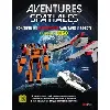 livre aventures spatiales - construis de fantastiques vaisseaux et robots en briques lego