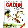 livre calvin et hobbes tome 8 - elle est pas belle, la vie ?