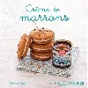 livre crème de marrons - variations gourmandes