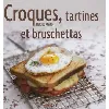 livre croques, tartines et bruschettas