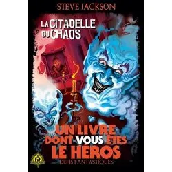 livre défis fantastiques tome 2 - la citadelle du chaos