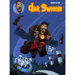 livre dick sweenie - tome 1