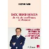 livre dix histoires de vie, de souffrance et d'amour