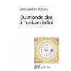 livre du monde clos à l'univers infini