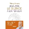 livre ecouter le silence a l'interieur