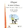 livre eduquer à la non - violence - découvrir les grandes figures de paix