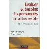 livre evaluer les besoins de la personne en action sociale
