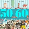 livre l'album de ma jeunesse 50 - 60 - mon enfance, mon adolescence
