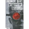 livre l'attrapeur d'ombres