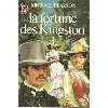 livre la fortune des kingston t1