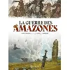 livre la guerre des amazones
