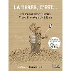 livre la terre, c'est - par 120 autrices et auteurs