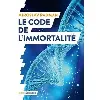 livre le code de l'immortalité