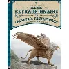 livre le extraordinaire des créatures fantastiques