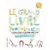 livre le grand des expériences - ne plus jamais s'ennuyer