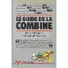 livre le guide de la combine