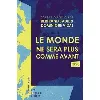 livre le monde ne sera plus comme avant