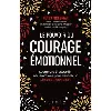 livre le pouvoir du courage emotionnel