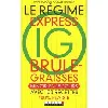livre le régime express ig brûle - graisses