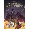 livre le réveil du zelphire - tome 3 - au coeur du mal