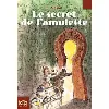 livre le secret de l'amulette
