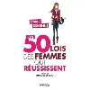 livre les 50 lois des femmes qui réussissent